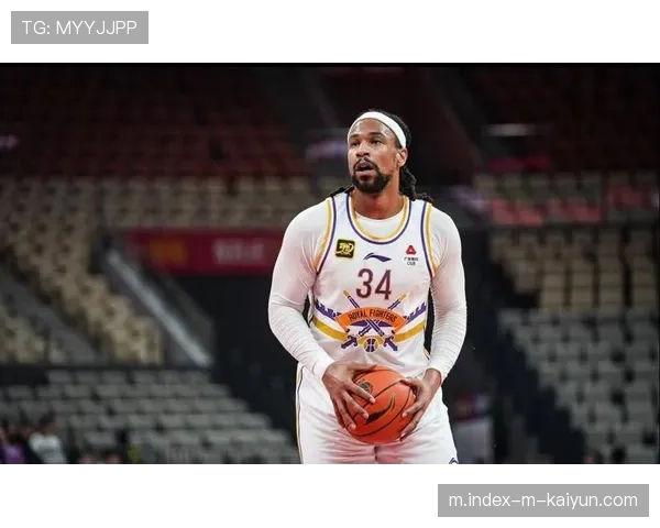 广东男篮内线防守问题凸显 萨林杰状态起伏影响球队稳定性